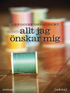 Allt jag önskar mig (eBook)